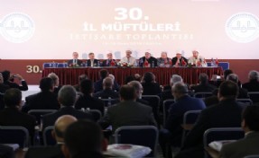 30. İl Müftüleri Toplantısı ve 7. Balkan Ülkeleri Diyanet İşleri Başkanları Toplantısı sona erdi...