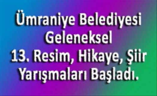 13. Geleneksel Resim, Hikâye ve Şiir Yarışmaları Başladı