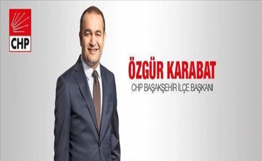 CHP BAŞAKŞEHİR İLÇE BAŞKANI ÖZGÜR KARABAT´TAN 23 NİSAN MESAJI