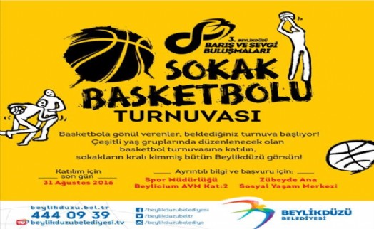 SOKAK BASKETBOLU, SOKAK VOLEYBOLU VE TAVLA TURNUVASI BARIŞ  VE SEVGİNİN İÇERİSİNDE