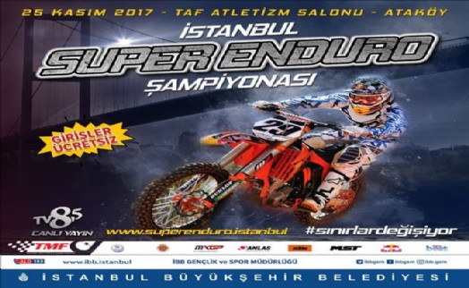 İSTANBUL´DA SUPER ENDURO ŞÖLENİ YAŞANACAK