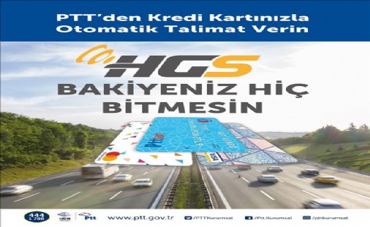 PTT´DEN HGS´DE BÜYÜK KOLAYLIK!