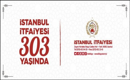 İSTANBUL İTFAİYESİ 303 YAŞINDA