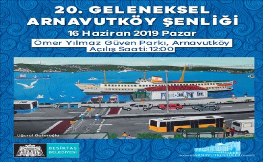 20. ARNAVUTKÖY ŞENLİĞİ 16 HAZİRAN´DA!