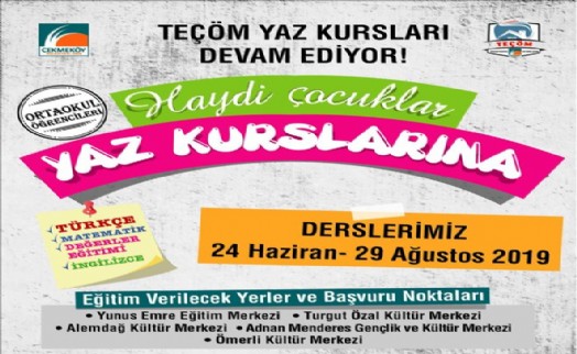 ÇEKMEKÖY BELEDİYESİ´YLE ÇOCUKLAR YAZ KURSLARINDA