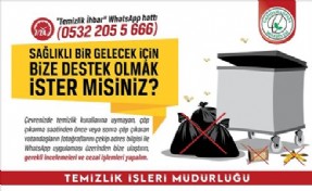 GAZİOSMANPAŞA´DA ?TEMİZLİK WHATSAPP İHBAR HATTI´ İLE ÇEVRE BİLİNCİ ARTIYOR