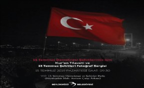 15 TEMMUZ ŞEHİTLERİ BEYLİKDÜZÜ´NDE ANILACAK