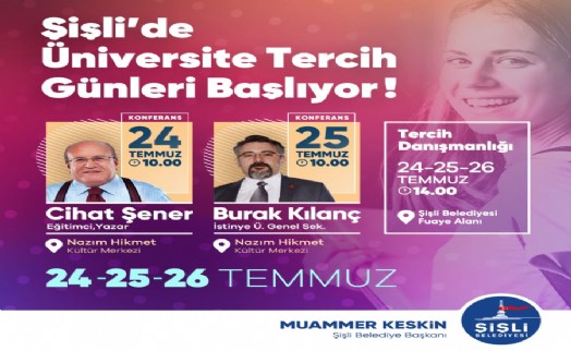 ŞİŞLİ’DE ÜNİVERSİTE TERCİH GÜNLERİ BAŞLIYOR