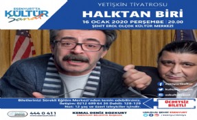 POLİTİK-KOMEDİ 'HALKTAN BİRİ' ESENYURT SAHNESİNDE