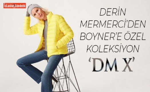 DM X BOYNER KOLEKSİYONU SONBAHAR-KIŞ SEZONUNA DAMGA VURACAK