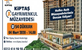 KİPTAŞ 54 DÜKKNI AÇIK ARTIRMAYLA SATIŞA SUNACAK