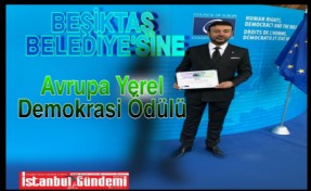 BEŞİKTAŞ BELEDİYESİ'NE 'AVRUPA YEREL DEMOKRASİ ÖDÜLÜ'