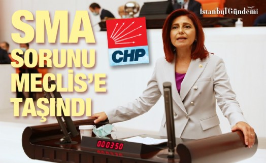 CHP’Lİ EMECAN: ‘SMA TARAMASI EVLİLİK ÖNCESİNDE ZORUNLU OLSUN’