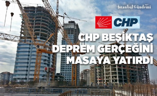 CHP BEŞİKTAŞ TELE-KONFERANSTA İSTANBUL’U KONUŞTU