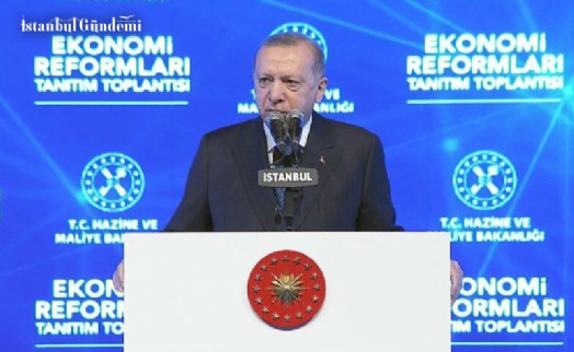 CUMHURBAŞKANI ERDOĞAN: “EKONOMİK REFORM PAKETİMİZ, TÜRKİYE’Yİ GELECEĞE GÜVENLE TAŞIYACAK'