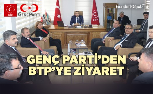 GENÇ PARTİ'DEN BTP'YE ZİYARET