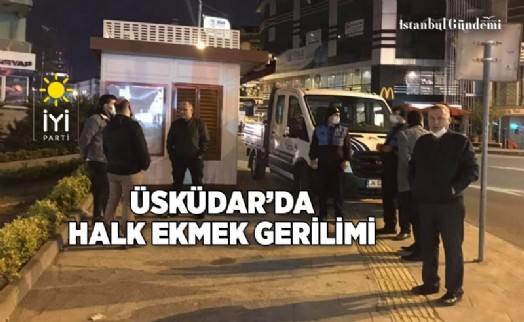 ÜSKÜDAR’DA İBB HALK EKMEK GERİLİMİ