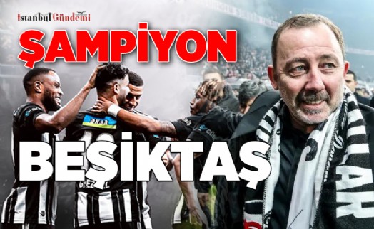 SÜPER LİG’DE 2020-2021 SEZONU ŞAMPİYONU BEŞİKTAŞ