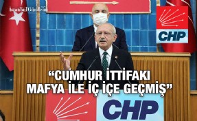 KILIÇDAROĞLU: 'CUMHUR İTTİFAKININ ÜÇÜNCÜ ORTAĞI ORTAYA ÇIKTI!'