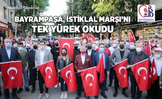 BAYRAMPAŞA’DA İSTİKLAL MARŞI, 19 MAYIS İÇİN OKUNDU