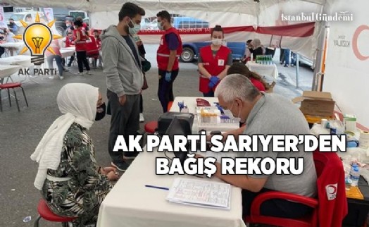 AK PARTİ SARIYER’DEN KAN BAĞIŞI KAMPANYASINDA TÜRKİYE REKORU