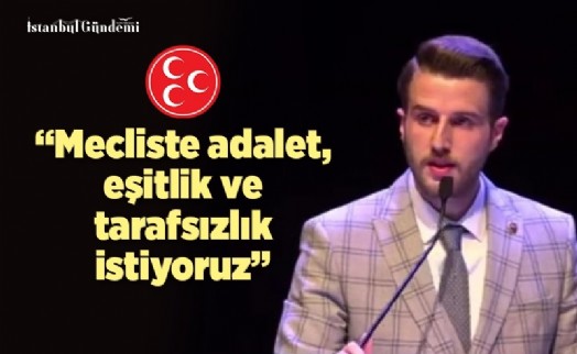 MEHMET DELİHASAN, ‘MECLİSİMİZDE TARAFSIZLIK SAĞLANMALI’