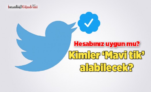 TWİTTER HESAP DOĞRULAMADA YENİ UYGULAMA VE AYRINTILARI AÇIKLADI