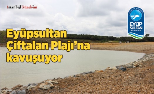 EYÜPSULTANLILAR ÇİFTALAN'DA HALK PLAJINA KAVUŞUYOR