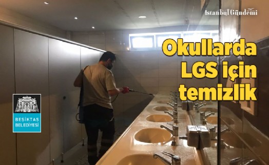 BEŞİKTAŞ BELEDİYESİ LGS ÖNCESİ OKULLARI DEZENFEKTE ETTİ