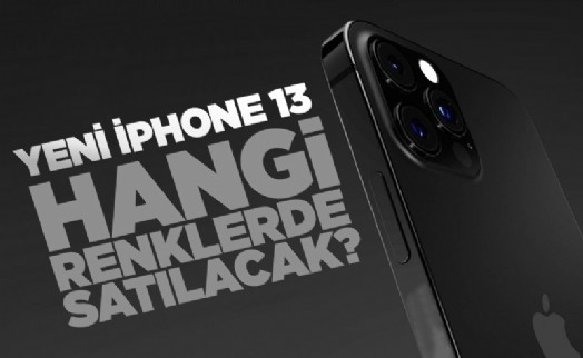 Yeni iPhone 13 hangi renklerde satılacak?