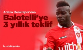 Adana Demirspor'dan Balotelli'ye 3 yıllık teklif