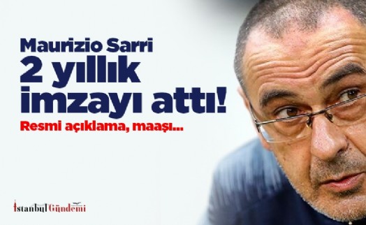 Maurizio Sarri 2 yıllık imzayı attı! Resmi açıklama, maaşı...