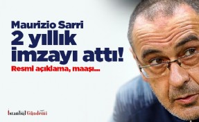 Maurizio Sarri 2 yıllık imzayı attı! Resmi açıklama, maaşı...