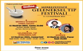 22. ‘Merkezefendi Geleneksel Tıp Festivali’nden 'Online' Hizmet