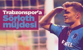 Trabzonspor'a Sörloth müjdesi