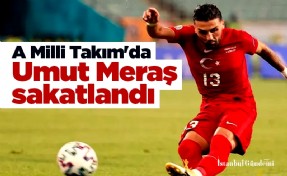 A Milli Takım'da Umut Meraş sakatlandı