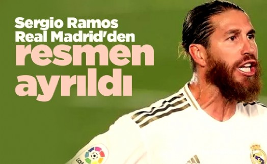 Sergio Ramos Real Madrid'den resmen ayrıldı