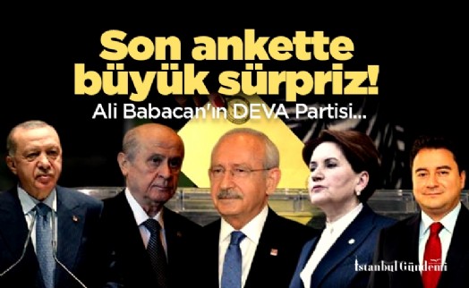 Son ankette büyük sürpriz! Ali Babacan'ın DEVA Partisi yüzde...