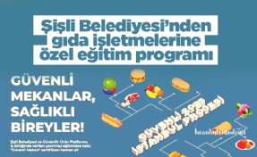 Şişli Belediyesi’nden gıda işletmelerine özel eğitim programı 