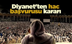 Diyanet'ten hac başvurusu kararı