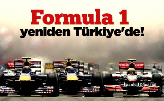 Formula 1 yeniden Türkiye'de!