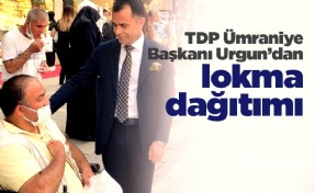 TDP Ümraniye Başkanı Urgun’dan lokma dağıtımı