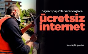 Bayrampaşa’da vatandaşlara ücretsiz internet