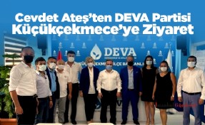 Cevdet Ateş’ten DEVA Partisi Küçükçekmece’ye Ziyaret