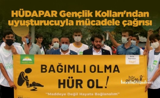 HÜDAPAR Gençlik Kolları'ndan uyuşturucuyla mücadele çağrısı