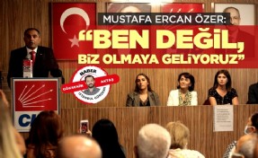 Mustafa Ercan Özer: ‘‘Ben değil, biz olmaya geliyoruz’’