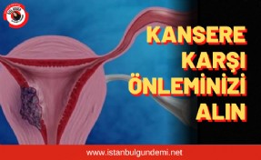 Kadın üreme organlarında kanser riskine dikkat!