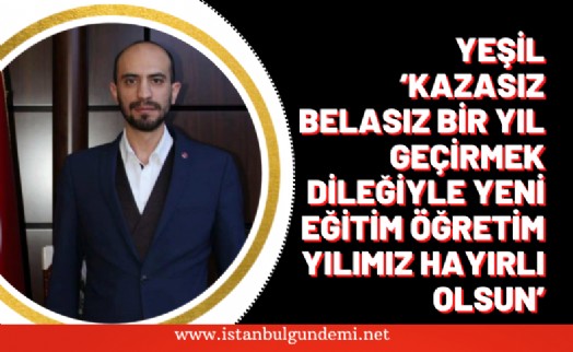 Başkan Onur Yeşil’den yeni eğitim ve öğretim yılı kutlaması