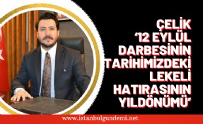 Başkan Bilal Çelik’ten 12 Eylül darbesi paylaşımı!