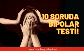 Bipolar Bozukluk Nedir? Bipolar Bozukluk Neden olur? Bipolar bozukluğunun belirtileri nelerdir?